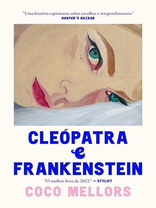 Title details for Cleopatra e Frankenstein by Coco Mellors - Available